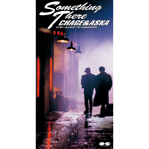 CHAGE＆ASKA Something There Something There｜DISCOGRAPHY【CHAGE and ASKA Official Web Site】